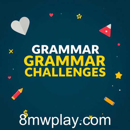 Grammar Challenges